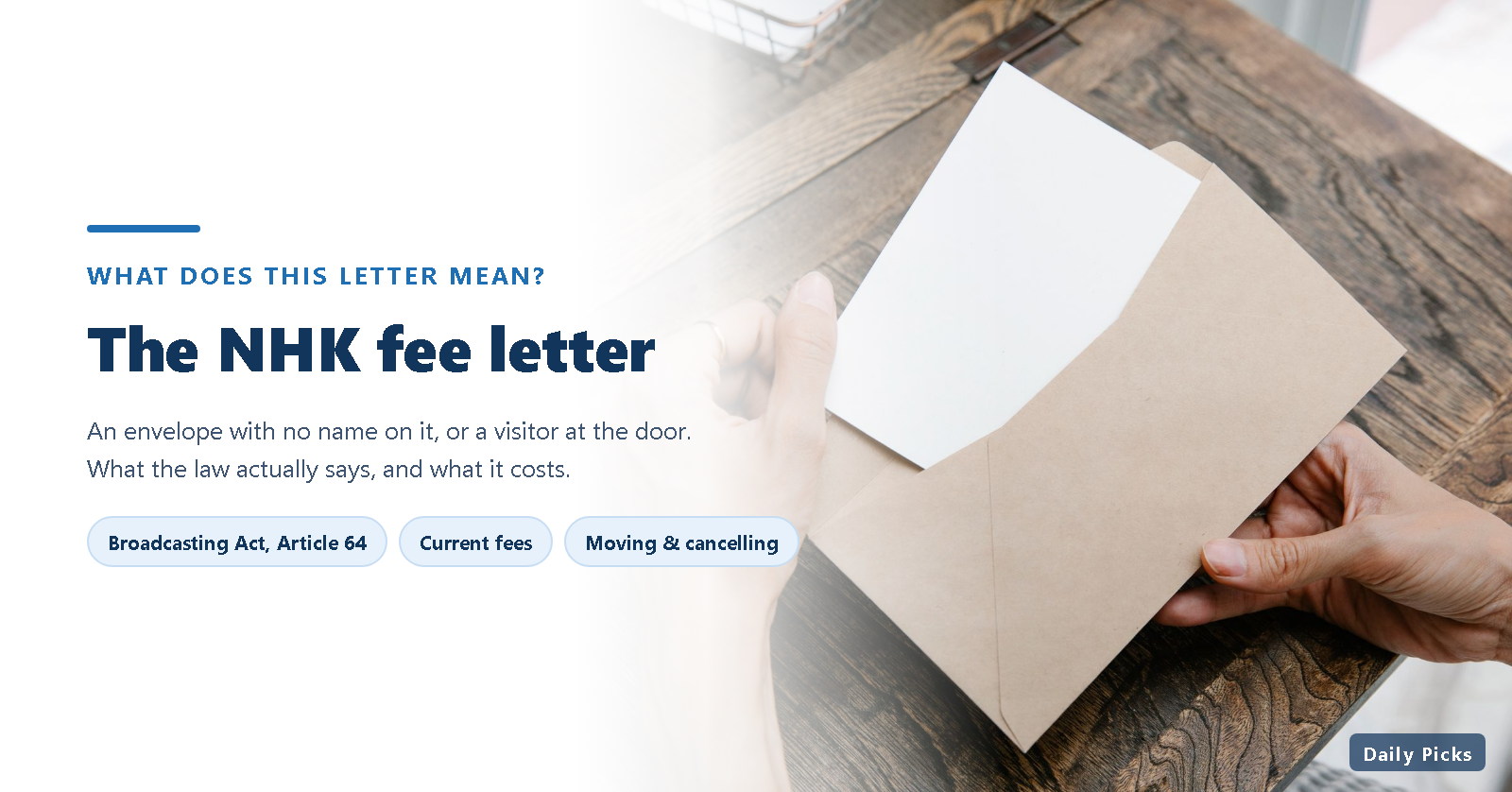 Two hands taking a sheet of paper out of a plain envelope on a wooden table, beside the headline The NHK fee letter