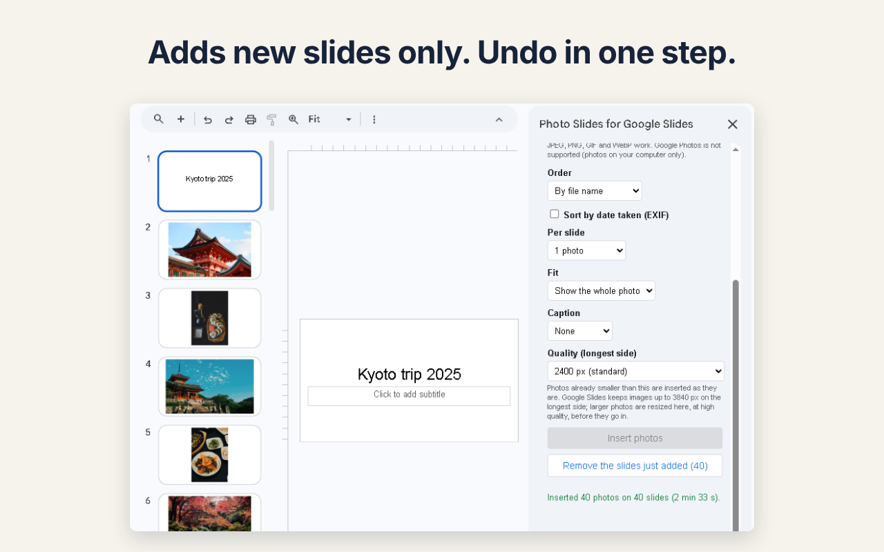 Photo Slides for Google Slides: adds new slides only, undo in one step